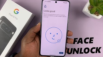 Google Pixel 8 / Pixel 8 Pro: How To Set Up Face Unlock