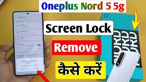 Oneplus nord 5 5g me screen lock kaise hataye/How to remove screen lock in oneplus nord 5 5g 