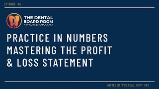 Your Practice in Numbers: Mastering the Profit & Loss Statement