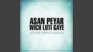 Asan Peyar Wich Luti Gaye