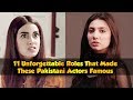 11 unforgettable roles that made these pakistani actors famous  celeb tribe tb2