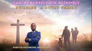 BUILDING A GODLY FAMILY