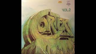 Cortex - Vol 2 (France, 1977) [Full LP] {Jazz-Funk, Jazz-Rock