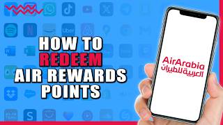 How To Redeem Air Rewards Points on Air Arabia (Quick Tutorial)