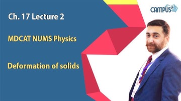 MDCAT NUMS Physics Live Lecture 2, Ch no 17, Deformation of solids
