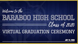 Baraboo High School Class of 2020 Virtual Graduation Ceremony