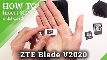 How Insert Nano SIM & Micro SD Cards in ZTE Blade V2020 – SIM & SD Tray Location