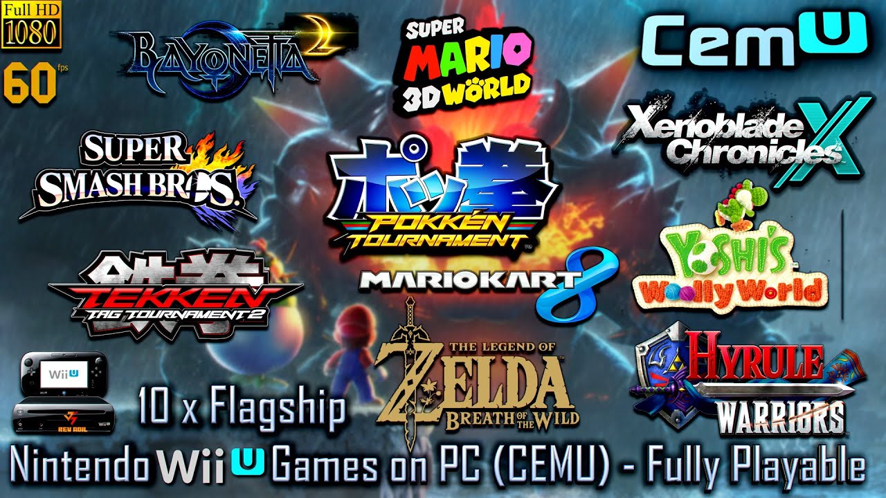 10 CEMU FULL PLAYABLE GAMES | 2021 UPDATED | WiiU Games on PC | Nintendo Wii U Emulator | Part 1