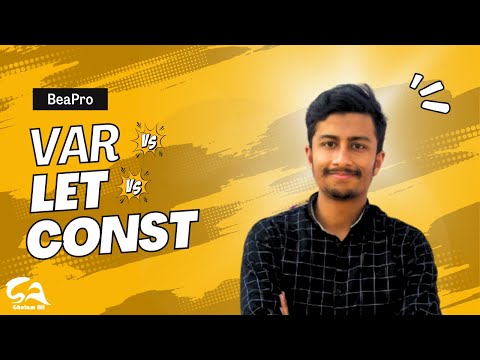 var vs let vs const in JavaScript | Simplified Explanation with Examples