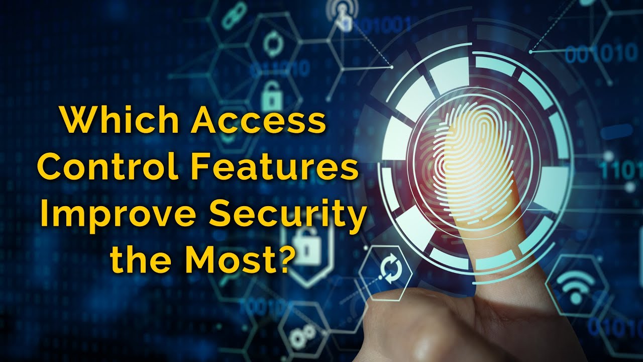 Which Access Control Features Improve Security the Most? - YouTube