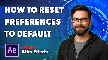 How To Reset Adobe After Effects Preferences To Default [2025 Guide]