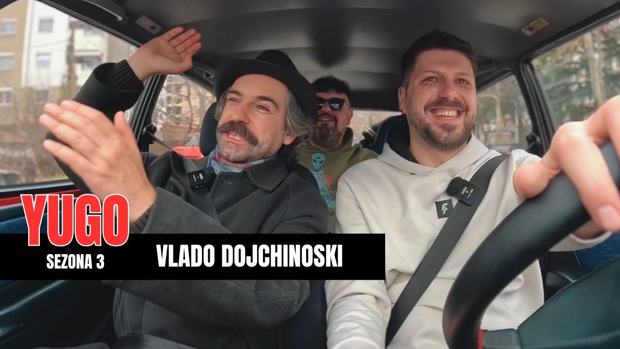YUGO - Vlado Dojchinoski - Od prikaznite