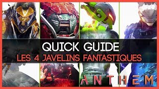 Les Quatres Javelins Fantastiques Quick Guide Anthem