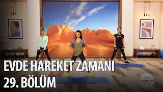 Evde Hareket Zamanı 29. Bölüm