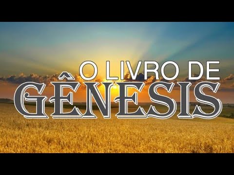 O Que Significa O Livro De Gênesis? O Que Ele Representa Para a ...