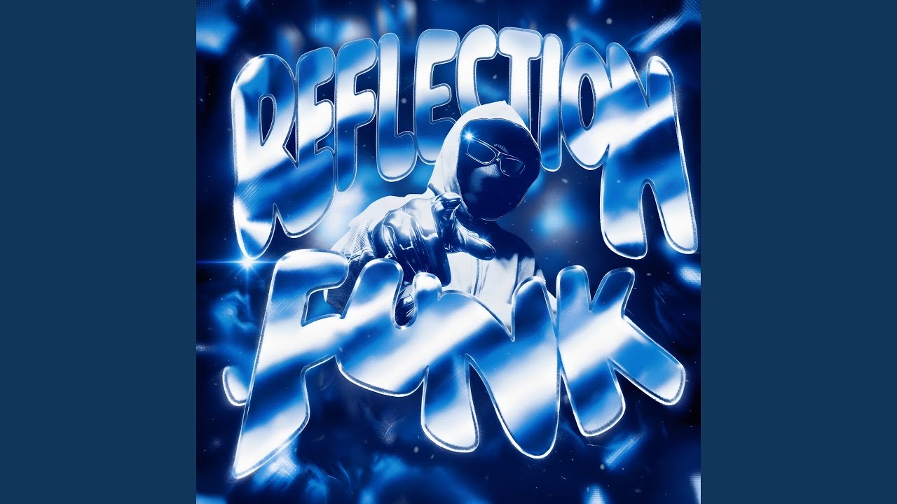 Watch REFLECTION FUNK on YouTube Watch REFLECTION FUNK on YouTube