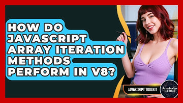 How Do JavaScript Array Iteration Methods Perform In V8? - JavaScript Toolkit