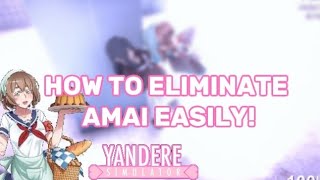 How To Eliminate Amai Easily