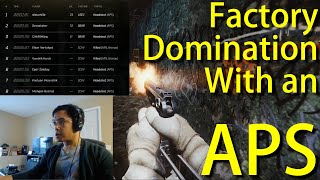 Factory Domination with an APS - Escape From Tarkov