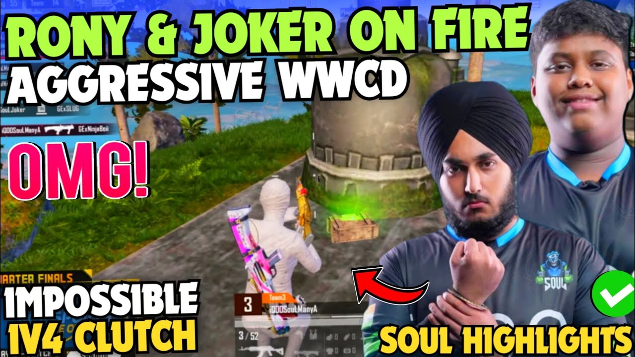 iQOOSouL Aggressive Domination WWCD 😳 SouL RONY & JOKER on Fire 🔥 1v4 ...