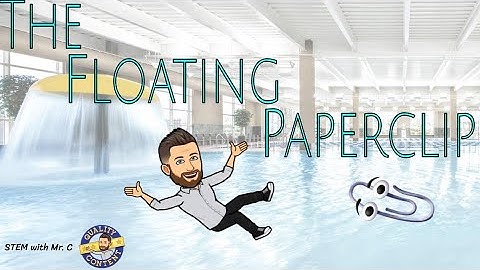 The Floating Paperclip - STEM with Mr. C