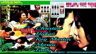 SESUATU Yang INDAH (1977) || Christine Hakim, Roy Marten & Marini