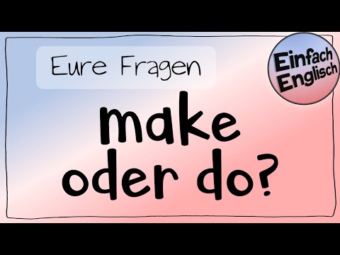 make oder do?