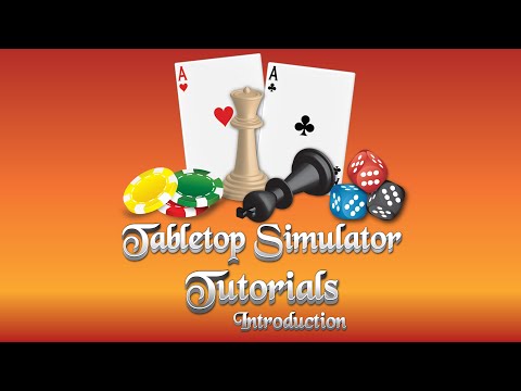 Tabletop Simulator Tutorial Series Part 00: Introduction