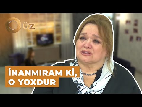 O Üz | Aftandil İsrafilovun həyat yoldaşı göz yaşı tökdü | Çox darıxırıq