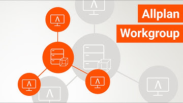 Các tính năng nổi bật của ALLPLAN Workgroup | ALLPLAN Workgroup highlight feature