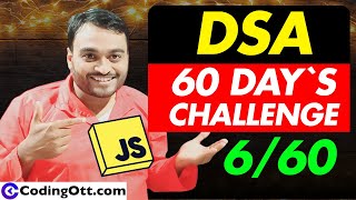 Day-6/60 Solving Object Questions DSA | Data Structures & Algorithm tutorial for beginners in hindi