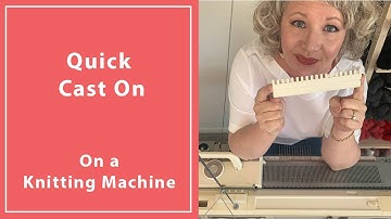How To Do A Quick Cast On/Industrial Cast On on a Knitting Machine
