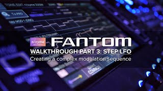 n/zyme Walkthrough Part 3(of 5): STEP LFO
