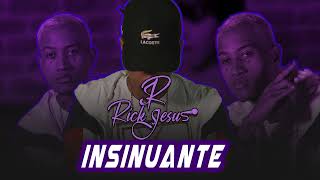 Insinuante - Rick Jesus