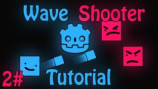 Godot 3 Wave Shooter Tutorial #2 - Player Shooting