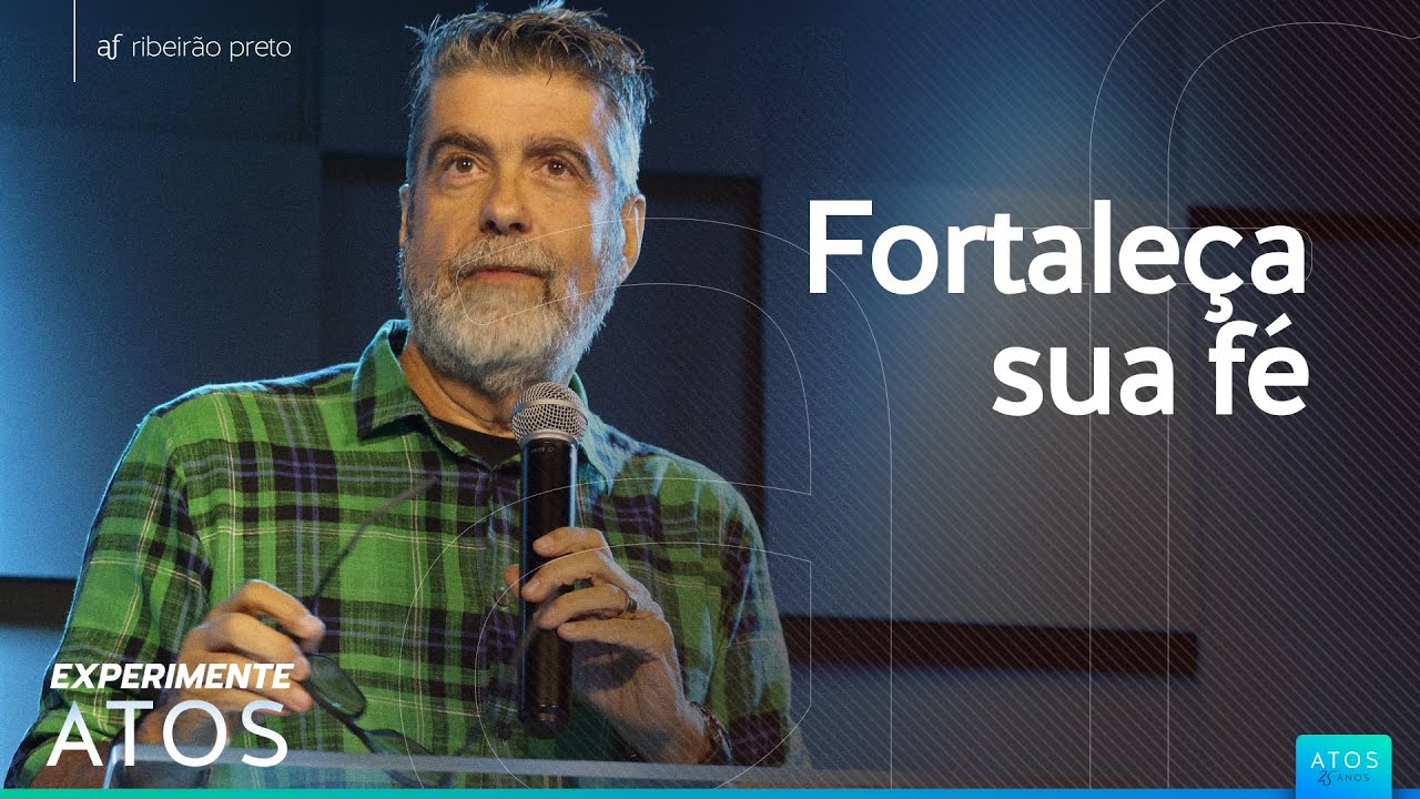 Fortaleça sua fé • Pr. Helio Peixoto