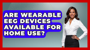 Are Wearable EEG Devices Available for Home Use? | Neurotech Insight Pro News