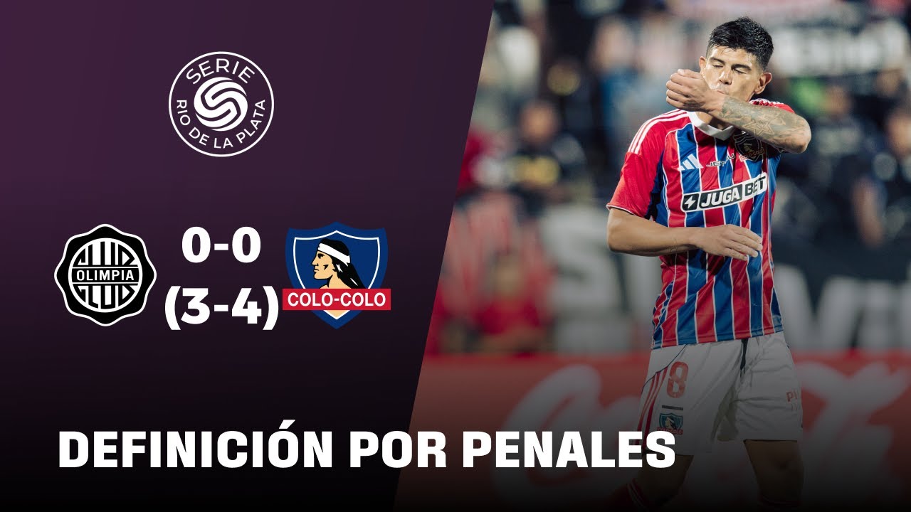 Tanda de penales | Colo-Colo (4) 0-0 (3) Olimpia | Serie Río de la Plata