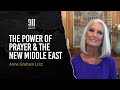 The Power of Prayer and the New Middle East | Anne Graham Lotz