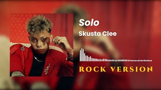 Skusta Clee - Solo (Rock Version/Rock Cover/Band Version)