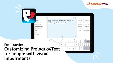 Customizing Proloquo4Text for people with visual impairments