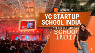 YC Startup School India | The inside story | Founders, Builders, Engineers and more | Y combinator