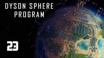 Research Revisited - Part 23 - Dyson Sphere Program