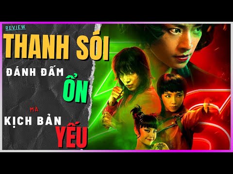 Review Thanh Sói: Đánh đấm ok mà kịch bản YẾU QUÁ! [ReviewPhimNe - DLDBTT]
