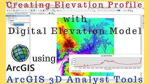 Creating Elevation Profile from DEM with 3D Analyst Tool using ArcGIS | Create Profiles using DEM