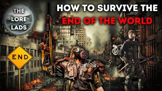 How to Survive the End of the World