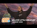 Million Little Miracles | ARISE Kids Worship | ARISE Kids JR