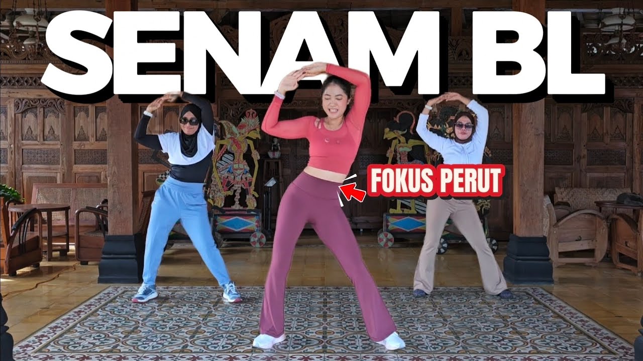 SENAM BL FOKUS PERUT HANYA 15 MENIT TAPI EFEKTIF