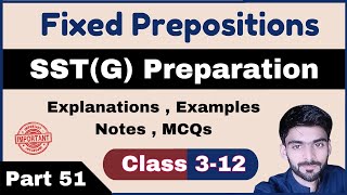 SST General Preparation KPPSC Part 51 | Prepositions Rules| Fixed Prepositions Rules