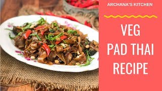 Vegetarian Pad Thai Recipe - Thai Recipes by Archana's Kitchen screenshot 1